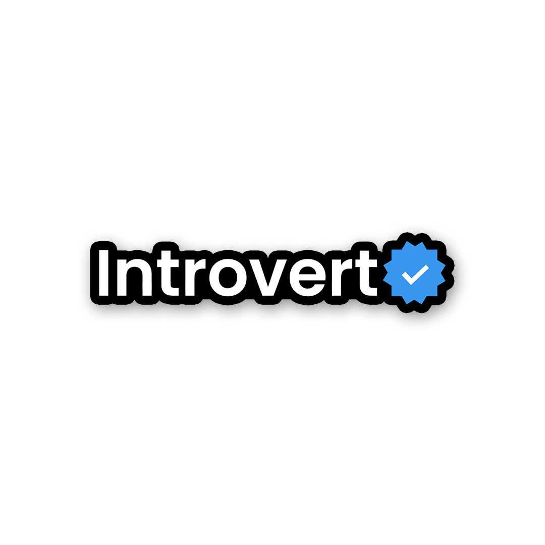 Introvert Verified Sticker waterproof vinyl decal for laptop, bike, car & bottle