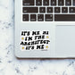 Its Me Hi Im The Architect Its Me Sticker waterproof vinyl decal for laptop, bike, car & bottle
