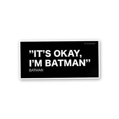 It's Okay I'm The Hero Sticker - Stickers | STICK IT UP