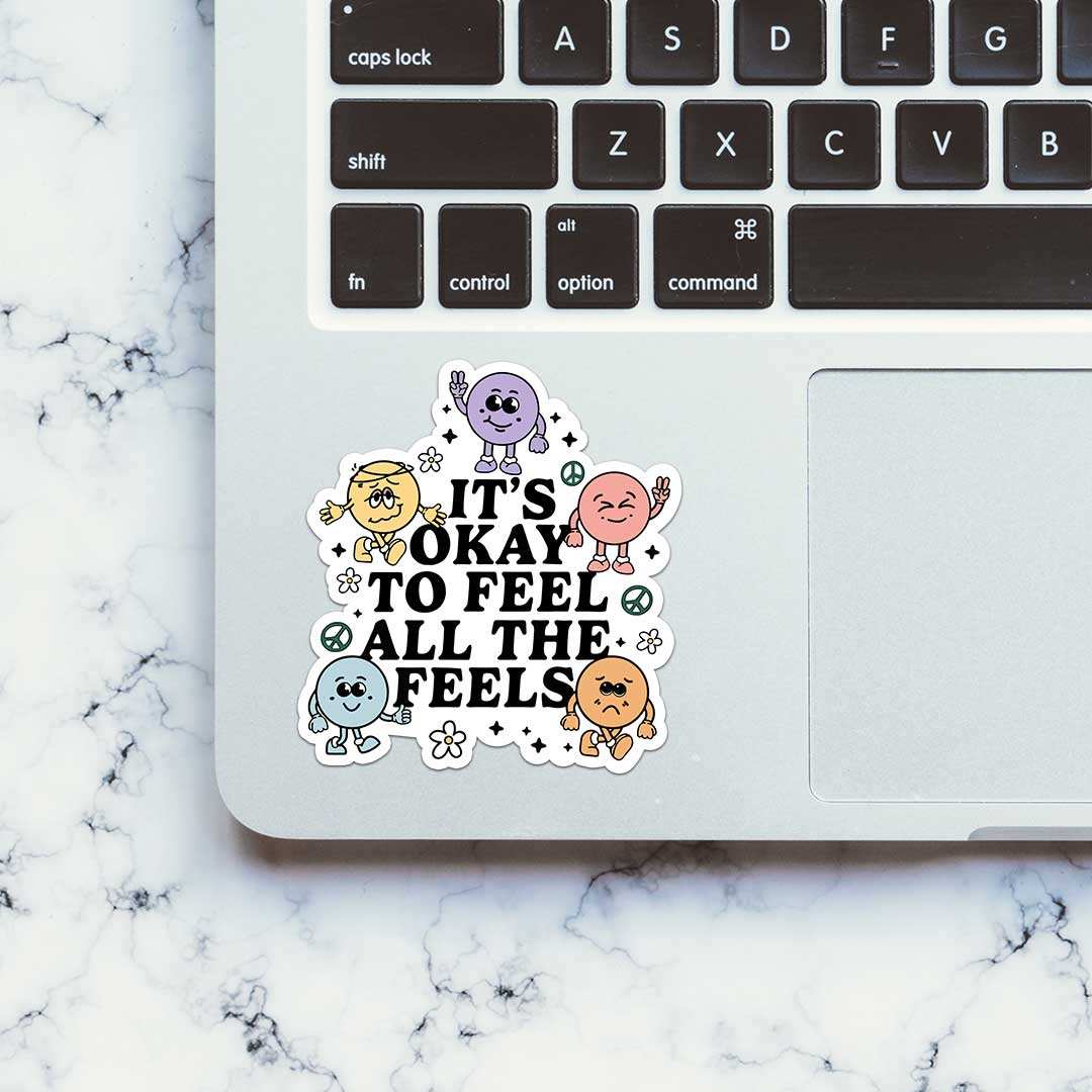 It'S Okay To Feel All The Feels Sticker waterproof vinyl decal for laptop, bike, car & bottle