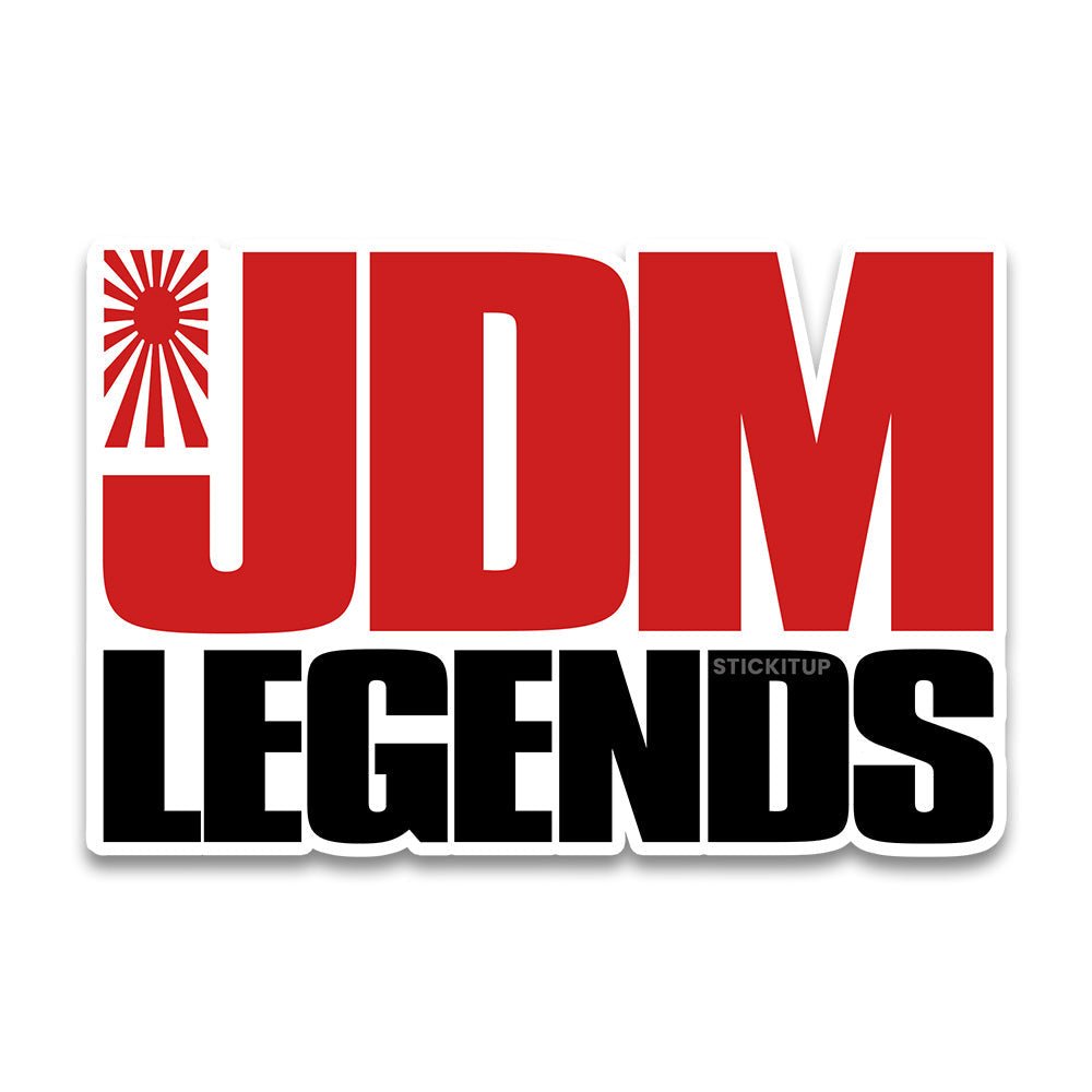 Jdm Legends Bumper Sticker - STICK IT UP