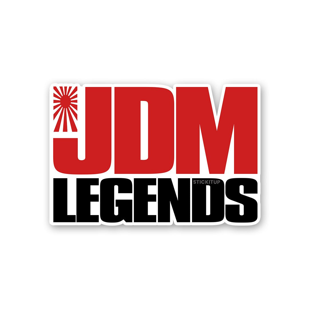 Jdm Legends Sticker - STICK IT UP