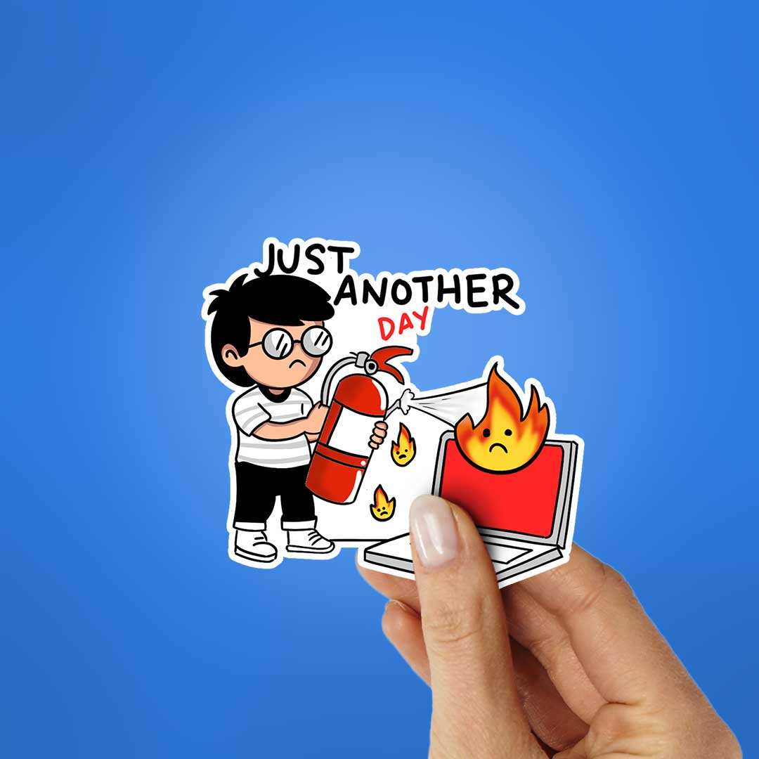 Just Another Day Sticker waterproof vinyl decal for laptop, bike, car & bottle