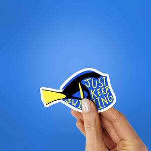Just Keep Swimming Sticker waterproof vinyl decal for laptop, bike, car & bottle