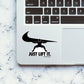 Just Lift It Sticker waterproof vinyl decal for laptop, bike, car & bottle