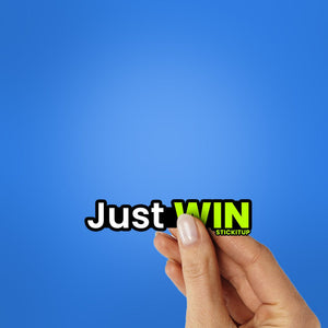 Just Win Sticker waterproof vinyl decal for laptop, bike, car & bottle