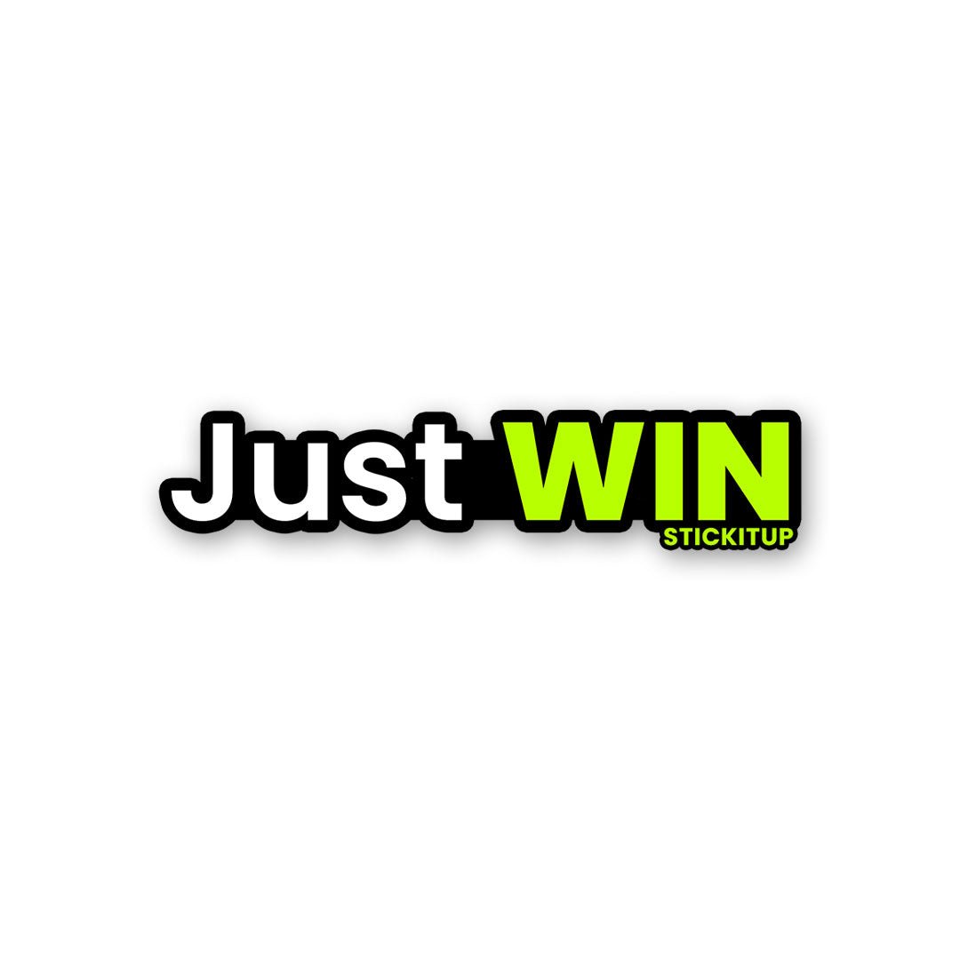Just Win Sticker - Stickers | STICK IT UP