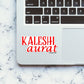 KALESHI AURAT Sticker waterproof vinyl decal for laptop, bike, car & bottle