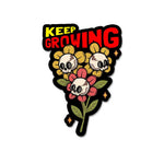 Keep Growing Sticker waterproof vinyl decal for laptop, bike, car & bottle