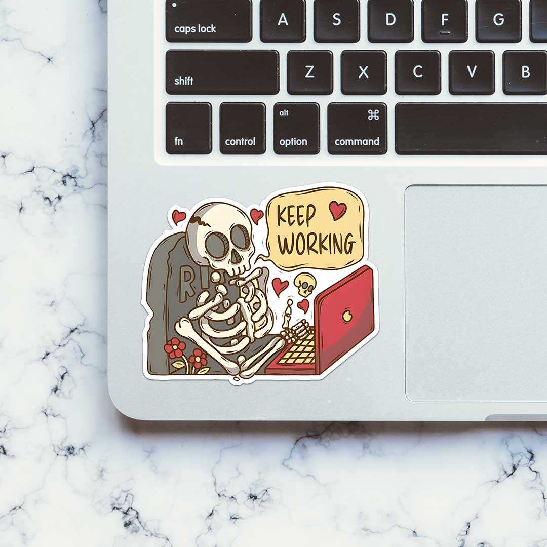 Keep Working Sticker waterproof vinyl decal for laptop, bike, car & bottle
