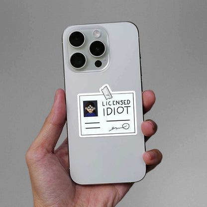 Licensed Idiot Sticker - STICK IT UP