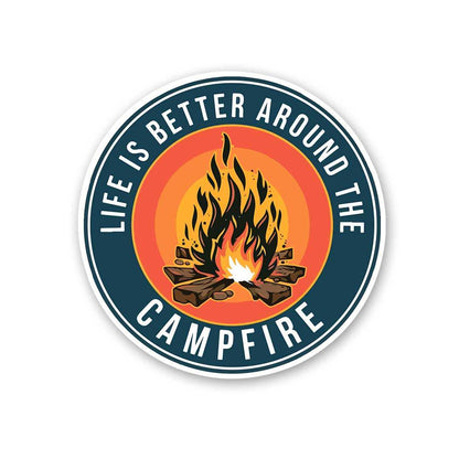 Life Is Better Around The Campfire Sticker waterproof vinyl decal for laptop, bike, car & bottle