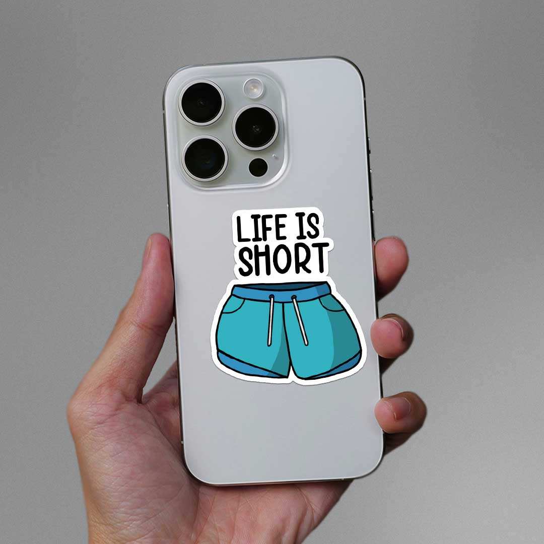 Life is short 1.0 Sticker waterproof vinyl decal for laptop, bike, car & bottle
