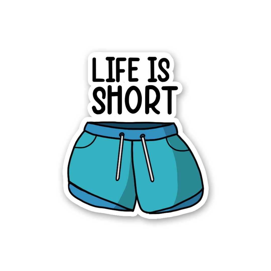 Life is short 1.0 Sticker - Stickers | STICK IT UP