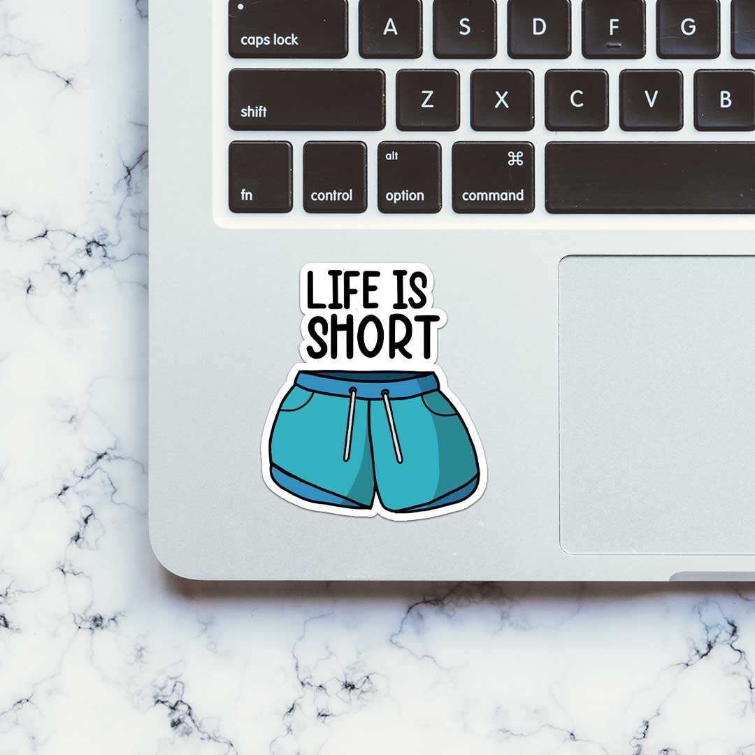Life is short 1.0 Sticker waterproof vinyl decal for laptop, bike, car & bottle