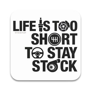 Life is too Short Bumper Sticker waterproof vinyl decal for laptop, bike, car & bottle