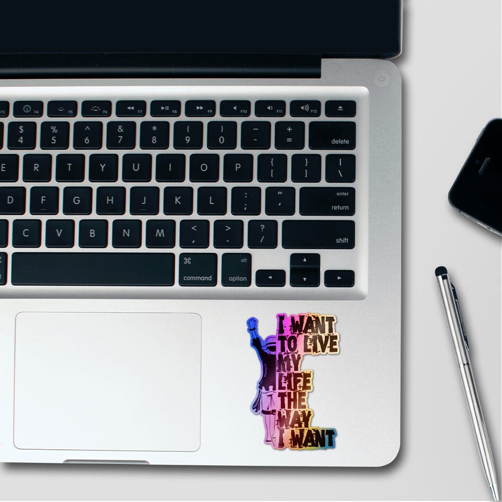 Life My Way Holographic Stickers waterproof vinyl decal for laptop, bike, car & bottle