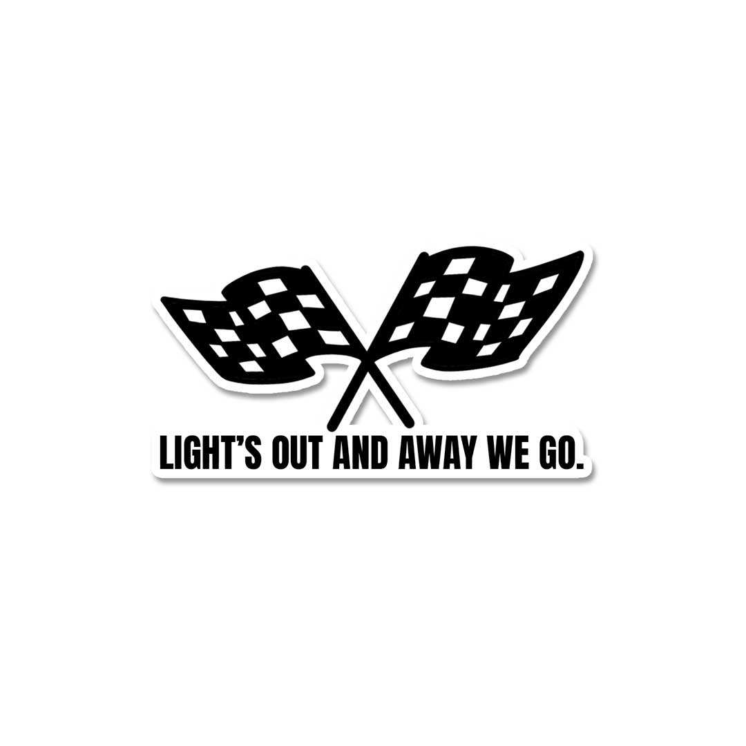 Light'S Out And Away We Go Sticker - Stickers | STICK IT UP