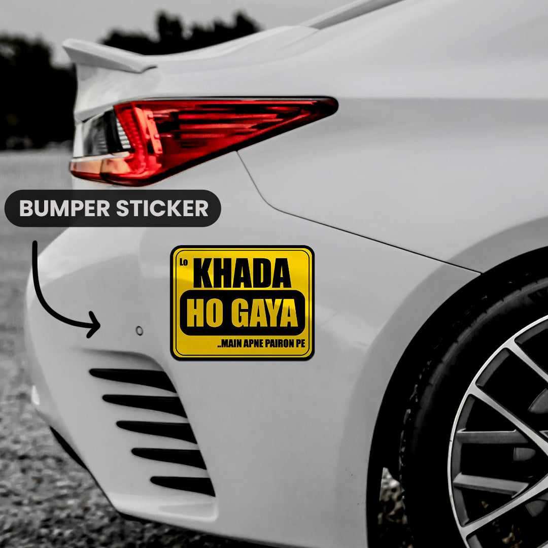 Lo Khada Ho Hogya Bumper Sticker waterproof vinyl decal for laptop, bike, car & bottle