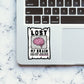 Lost Sticker waterproof vinyl decal for laptop, bike, car & bottle