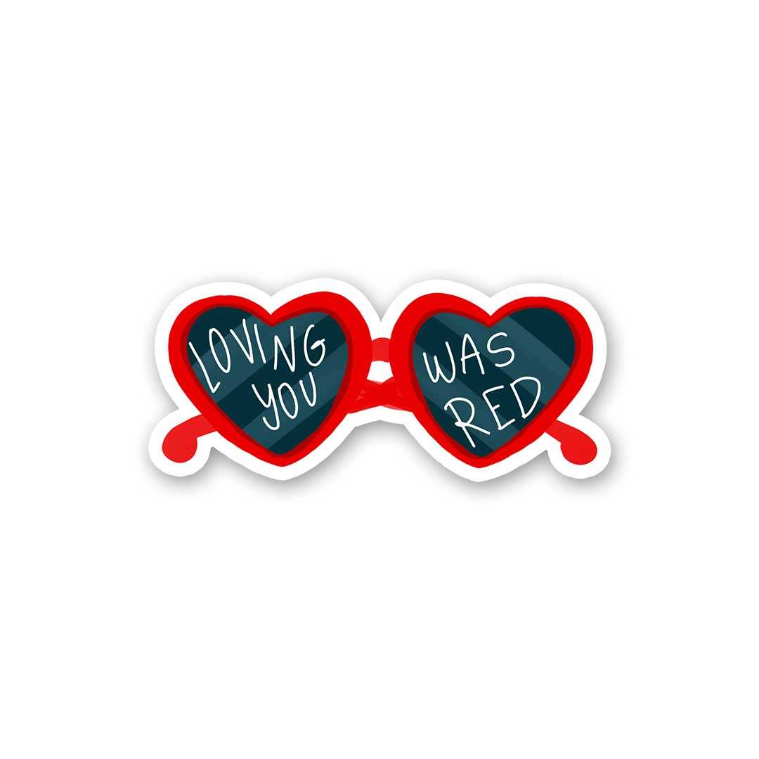 Loving You Was Red Sticker - Stickers | STICK IT UP