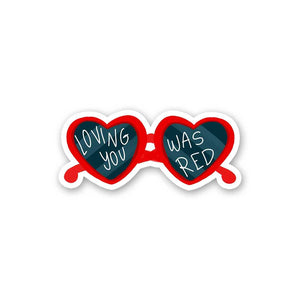 Loving You Was Red Sticker waterproof vinyl decal for laptop, bike, car & bottle