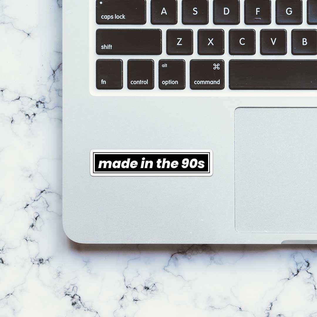 Made In The 90s Sticker waterproof vinyl decal for laptop, bike, car & bottle