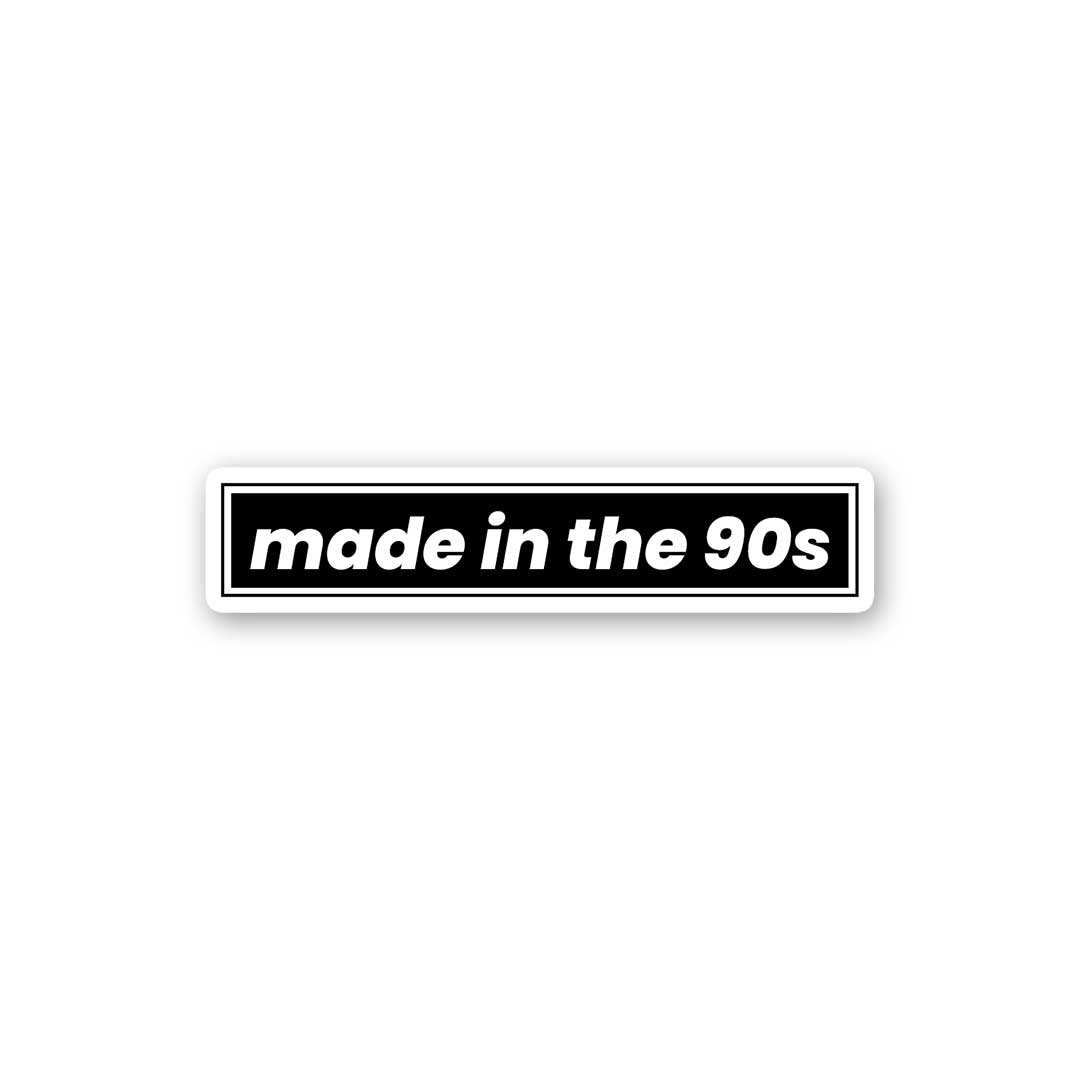 Made In The 90s Sticker waterproof vinyl decal for laptop, bike, car & bottle