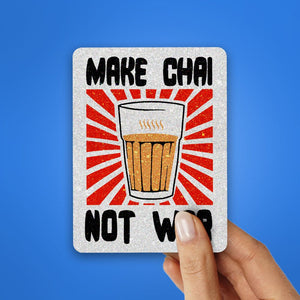Make Chai Not War Glitter Sticker waterproof vinyl decal for laptop, bike, car & bottle