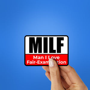 Man I Love Fair-Examination Sticker - Stickers | STICK IT UP