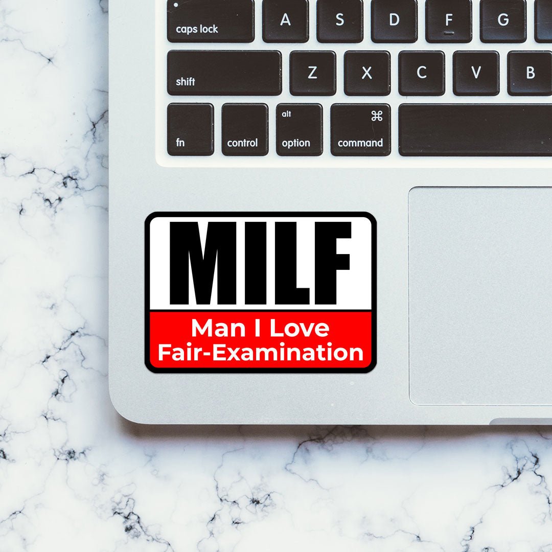 Man I Love Fair-Examination Sticker - Stickers | STICK IT UP