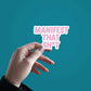 Manifest Sticker waterproof vinyl decal for laptop, bike, car & bottle