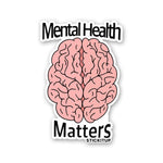 Mental Health Matter Sticker waterproof vinyl decal for laptop, bike, car & bottle