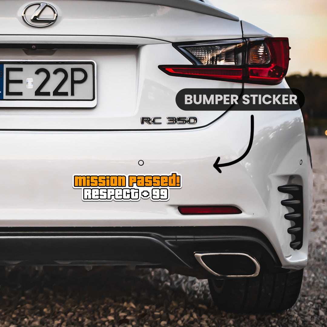 Mission Passed Bumper Sticker - STICK IT UP