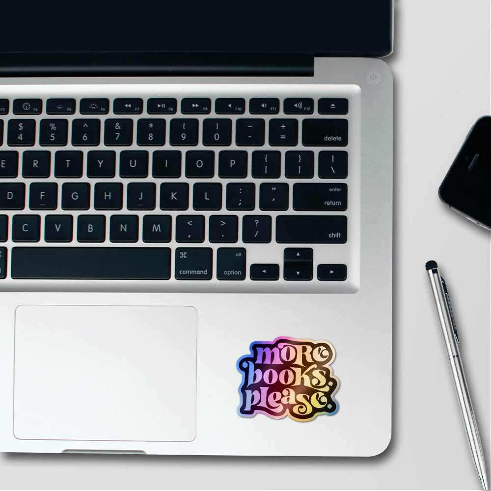 More Books Please Holographic Stickers waterproof vinyl decal for laptop, bike, car & bottle