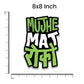 Mujhe Mat Roko Bumper Sticker waterproof vinyl decal for laptop, bike, car & bottle