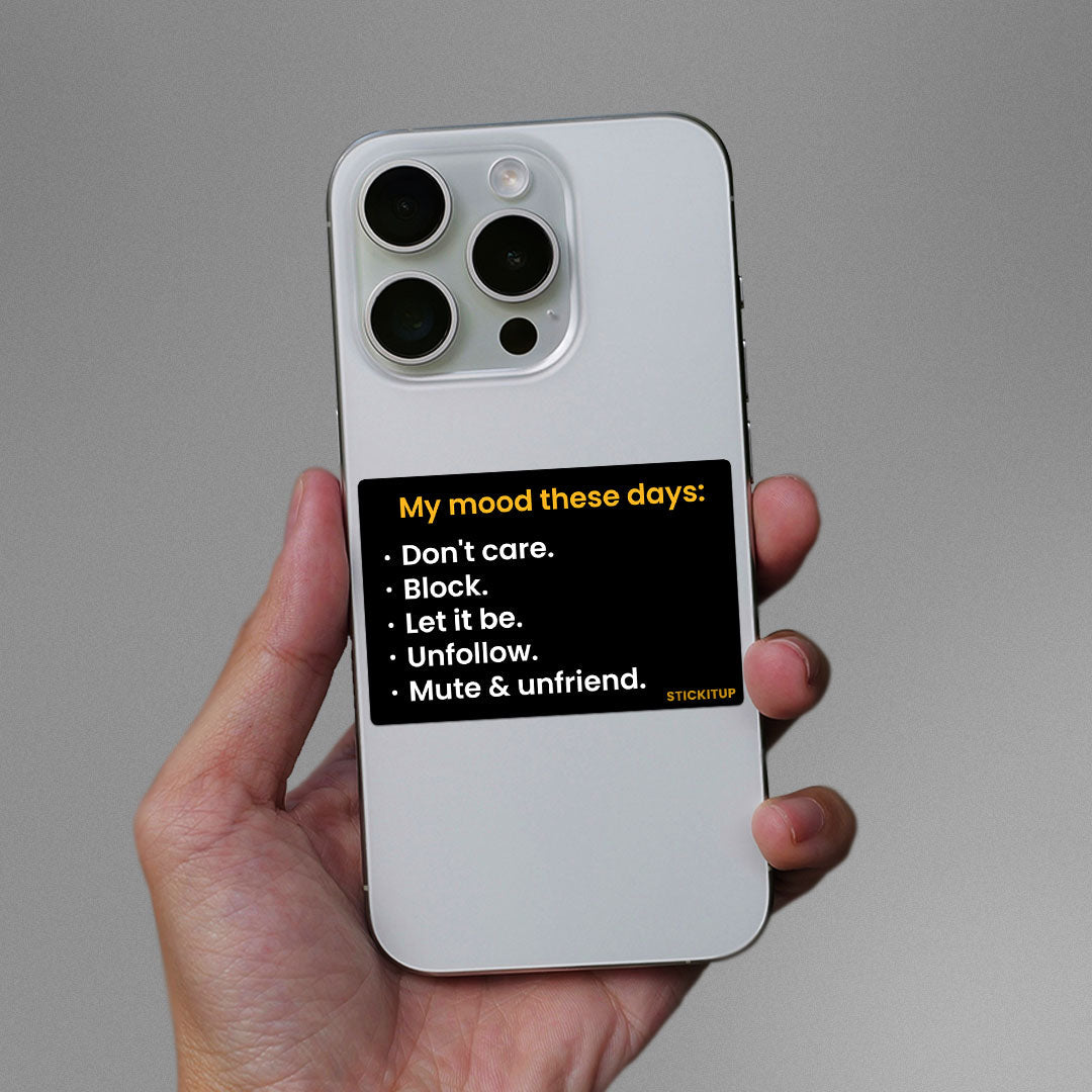 My Mood These Day Sticker waterproof vinyl decal for laptop, bike, car & bottle