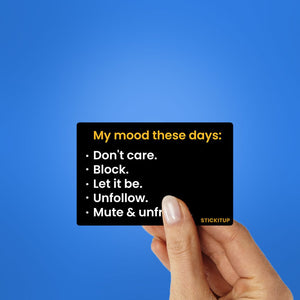 My Mood These Day Sticker waterproof vinyl decal for laptop, bike, car & bottle