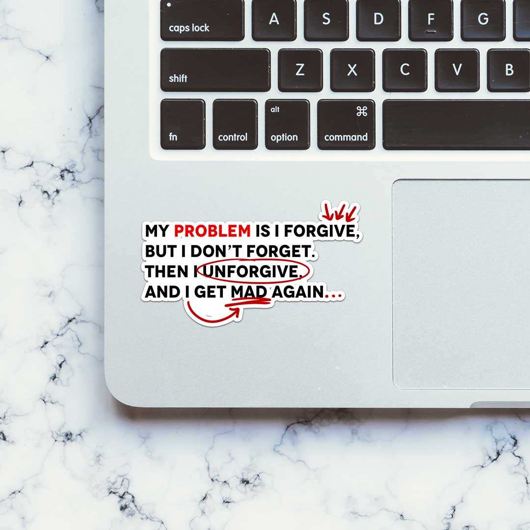 My Problem Is Sticker waterproof vinyl decal for laptop, bike, car & bottle