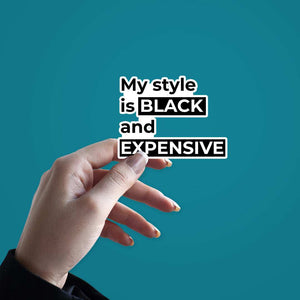 My style is black Sticker waterproof vinyl decal for laptop, bike, car & bottle