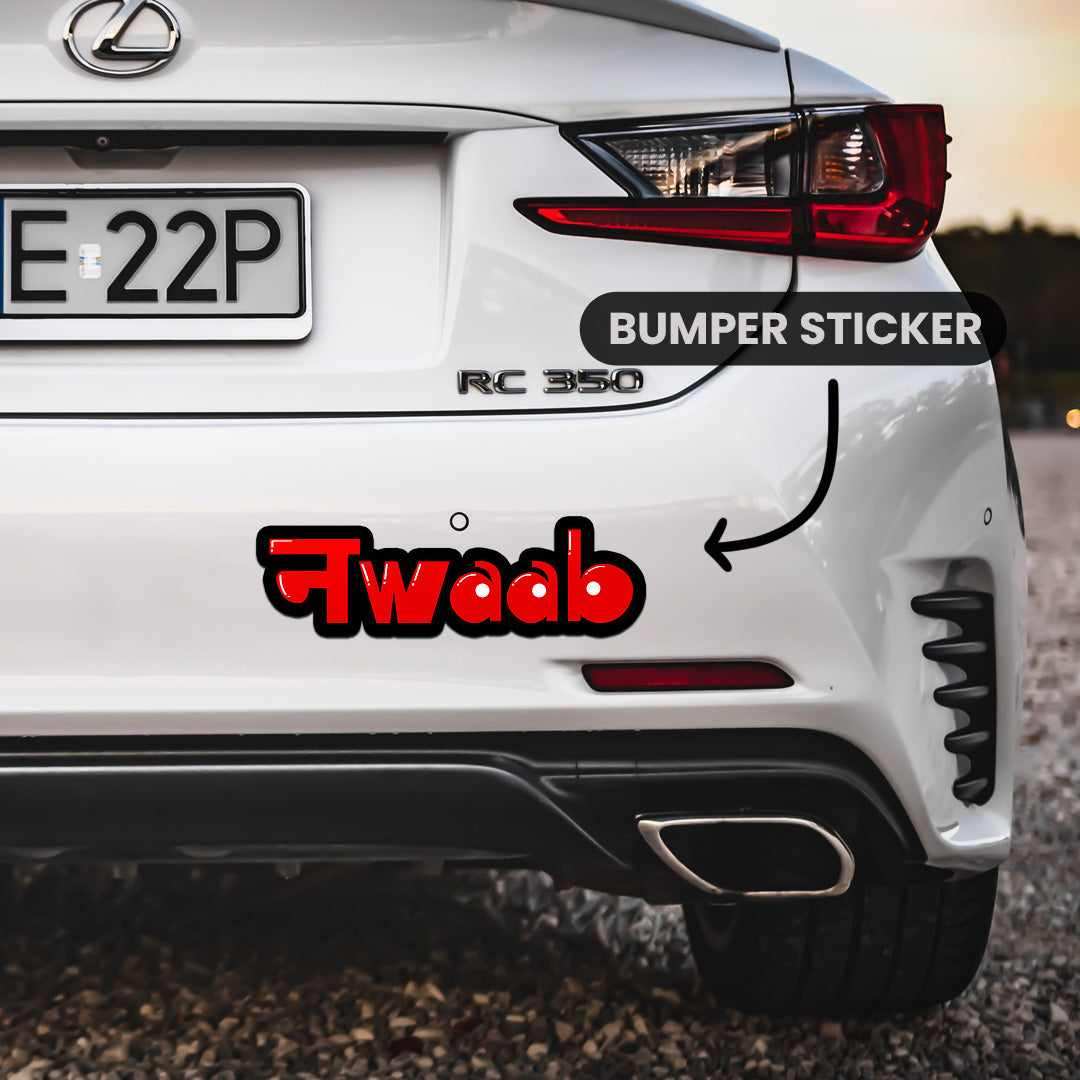 Nawaab Bumper Sticker waterproof vinyl decal for laptop, bike, car & bottle