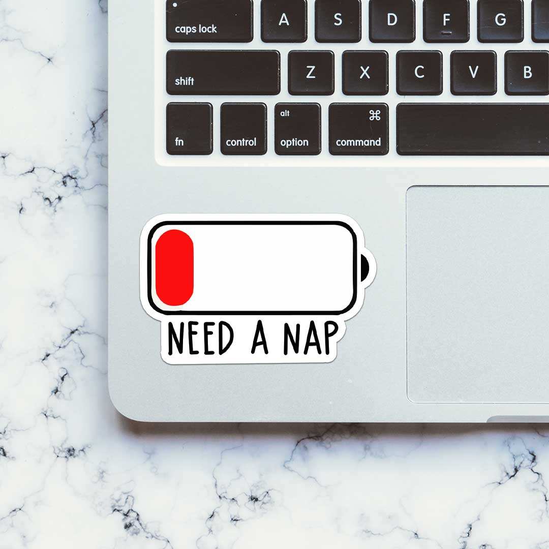 Need A Nap Sticker waterproof vinyl decal for laptop, bike, car & bottle