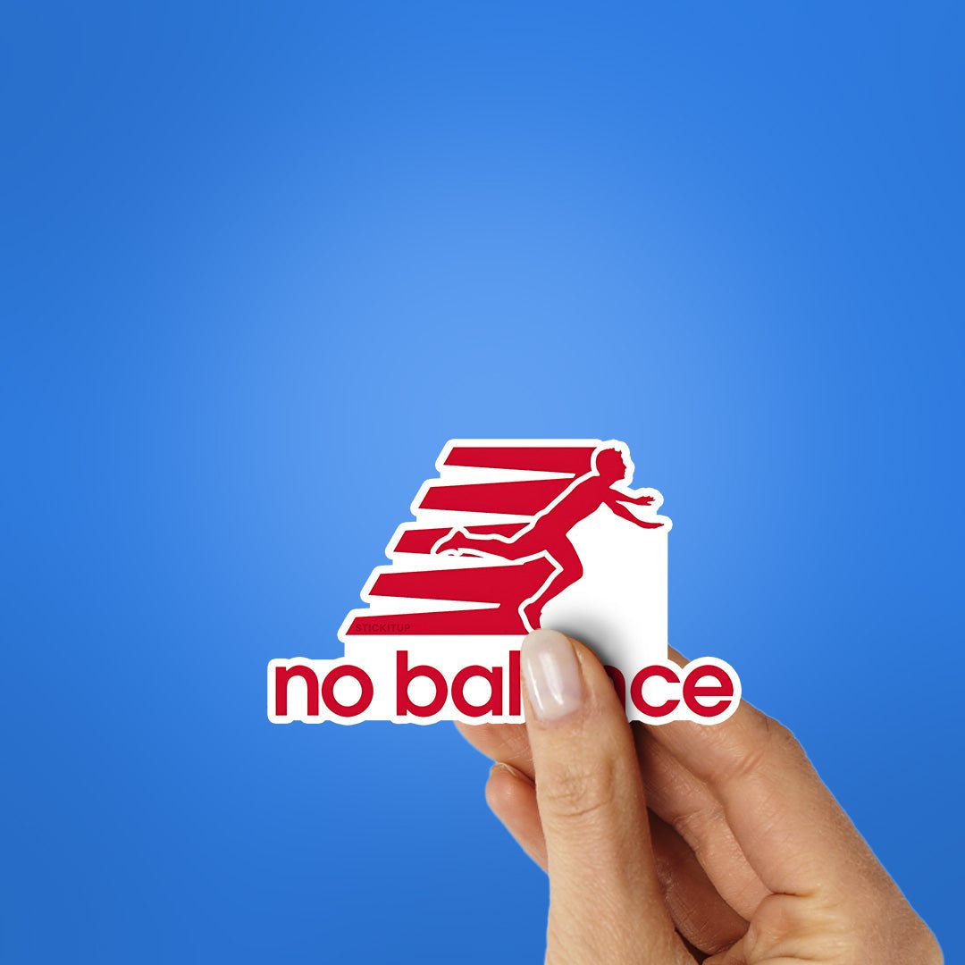 No Balance Sticker waterproof vinyl decal for laptop, bike, car & bottle