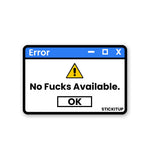 No Fucks Available Sticker waterproof vinyl decal for laptop, bike, car & bottle