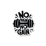 No Pain No Gain Sticker waterproof vinyl decal for laptop, bike, car & bottle