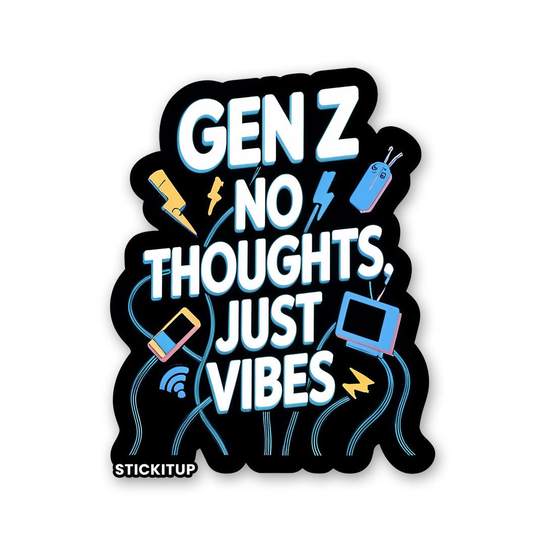NO THOUGHTS JUST VIBE Sticker - Stickers | STICK IT UP