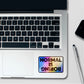 Normal is Boring Holographic Stickers - Holographic stickers | STICK IT UP