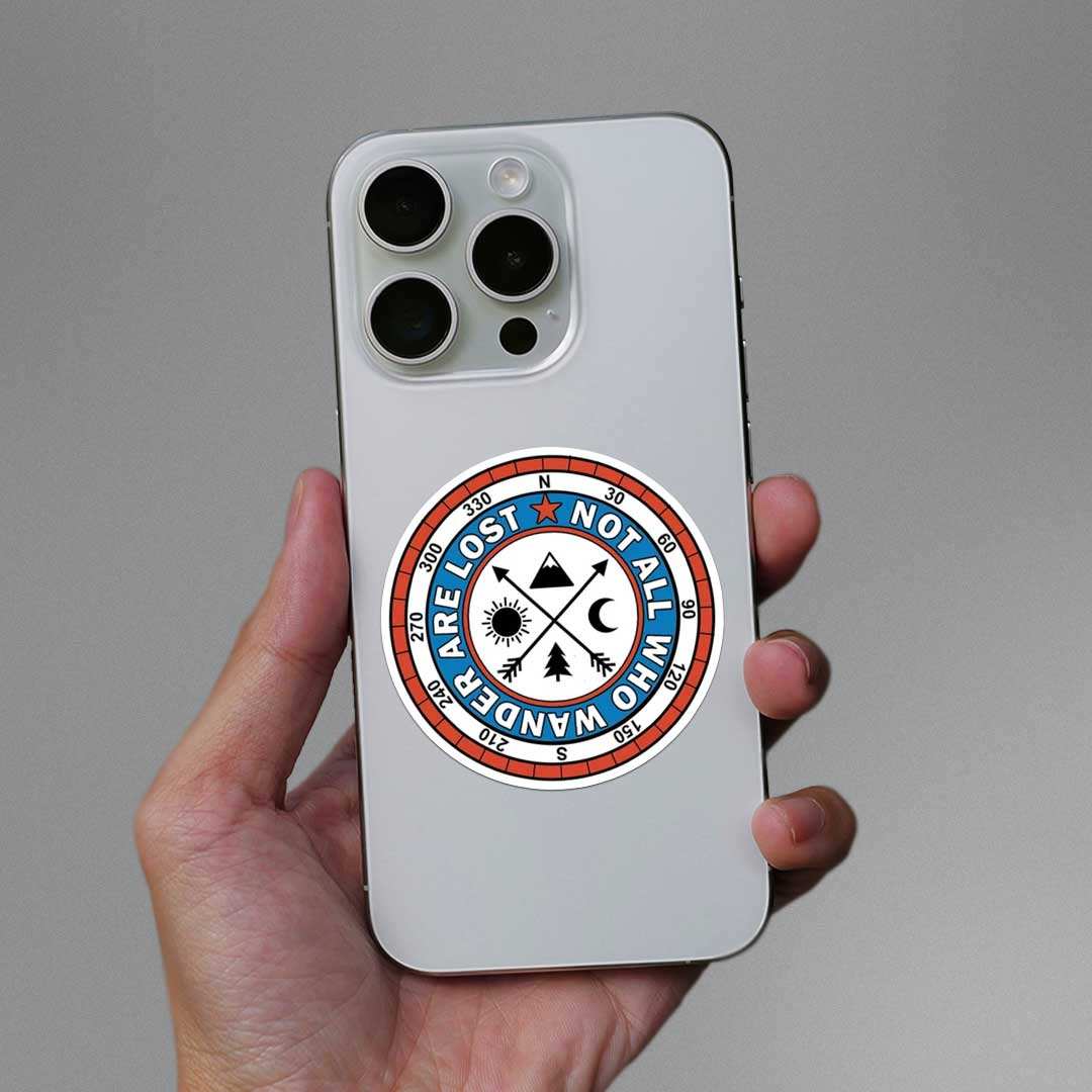Not All Who Wander Are Lost Sticker waterproof vinyl decal for laptop, bike, car & bottle