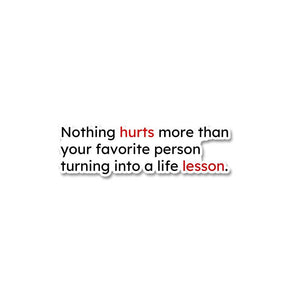 Nothing Hurts Sticker waterproof vinyl decal for laptop, bike, car & bottle