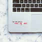 One Of Me Sticker waterproof vinyl decal for laptop, bike, car & bottle